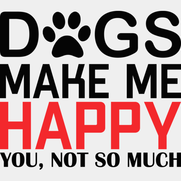 Dogs Make Me Happy Thumbnail
