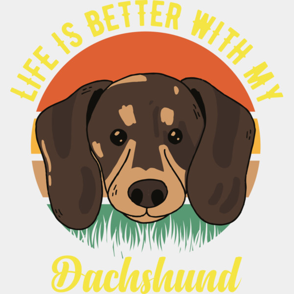 Life Is Better With My Dachshund Thumbnail