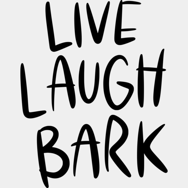Live Laugh Bark Thumbnail